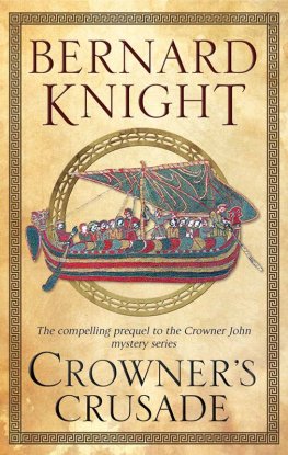 Bernard Knight - Crowner's Crusade