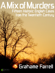 A Mix of Murders Fifteen Historic English Cases from the Twentieth Century - photo 2