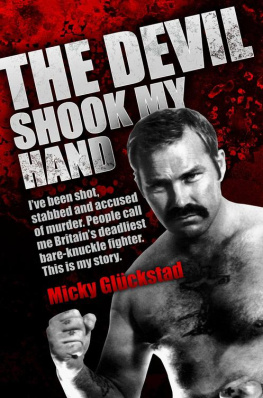 Micky Gluckstad - The Devil Shook My Hand