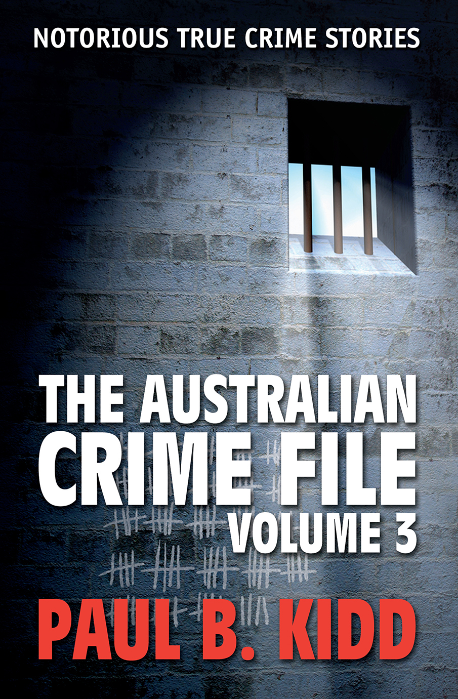 The Australian Crime File 3 More Stories from Australias Best True Crime - photo 1