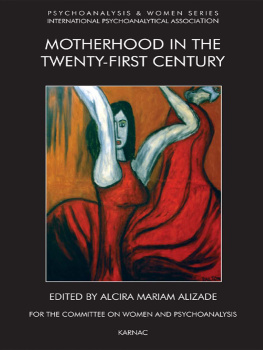 Mariam Alizade Motherhood in the Twenty-First Century