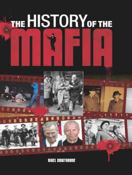 Nigel Cawthorne - The History of the Mafia