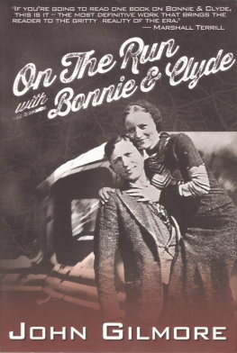 John Gilmore - On the Run with Bonnie & Clyde