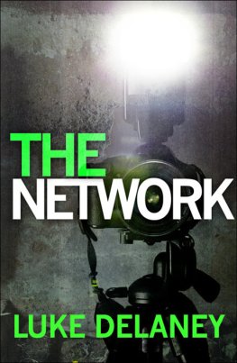 Luke Delaney - The Network