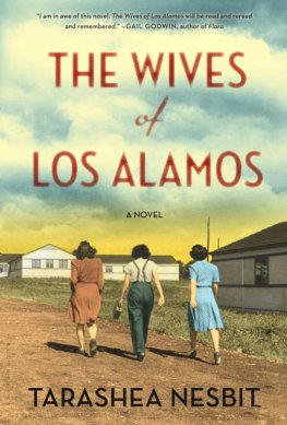 TaraShea Nesbit - The Wives of Los Alamos