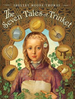 Shelley Thomas The Seven Tales of Trinket