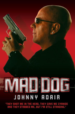 Johnny Adair - Mad Dog