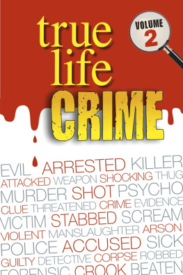 Real People Magazine - True Life Crime: Volume 2. From the pages of the top UK weekly Real People magazine