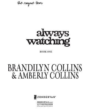 For the real Brittany ZONDERVAN always watching Copyright 2009 by - photo 2