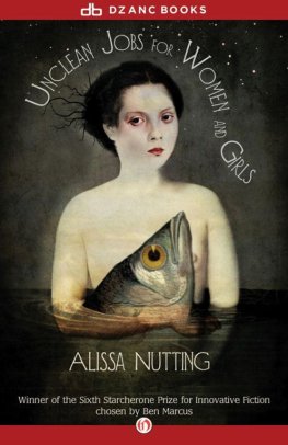 Alissa Nutting - Unclean Jobs for Women and Girls