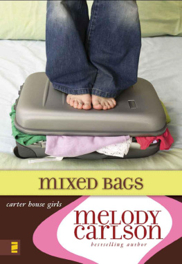 Melody Carlson - Mixed Bags