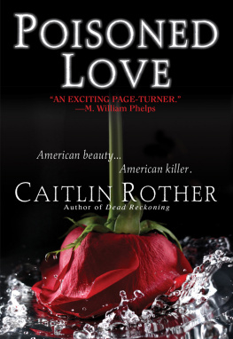 Caitlin Rother - Poisoned Love