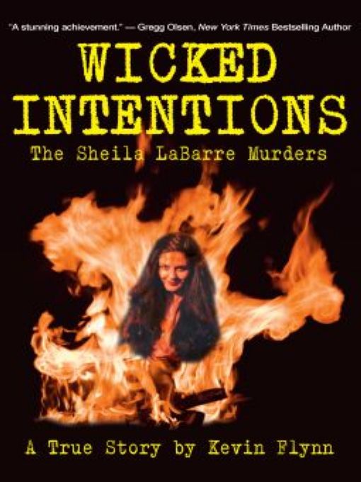 Wicked Intentions The Sheila LaBarre MurdersA True Story - image 1