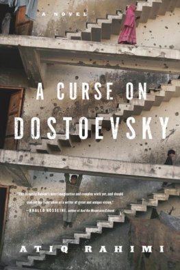 Atiq Rahimi A Curse on Dostoevsky