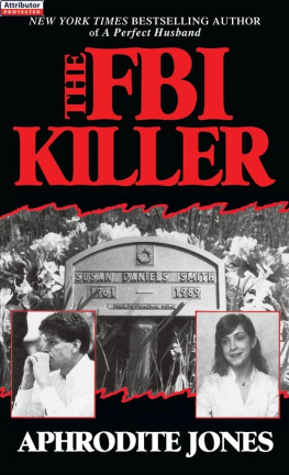 Aphrodite Jones The FBI Killer