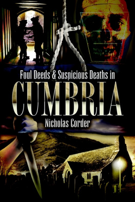 Nicholas Corder - Foul Deeds & Suspicious Deaths in Cumbria