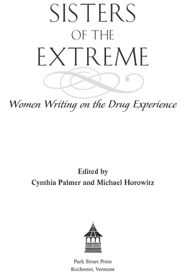 Sisters of the Extreme Women Writing on the Drug Experience Charlotte Bront Louisa May Alcott Anas - image 1