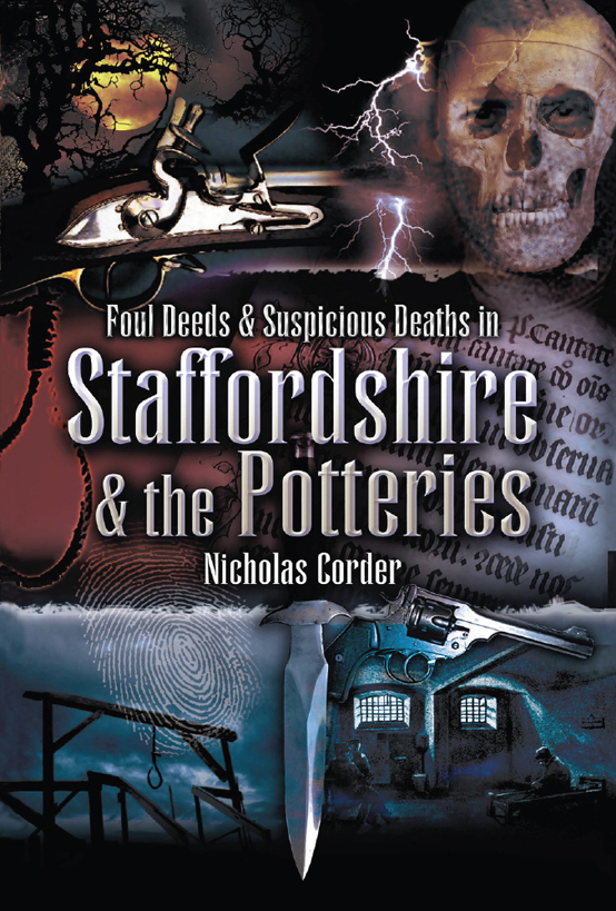 FOUL DEEDS SUSPICIOUS DEATHS IN STAFFORDSHIRE THE POTTERIES FOUL DEEDS - photo 1