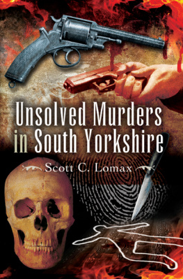 Scott C Lornax - Unsolved Murders in South Yorkshire