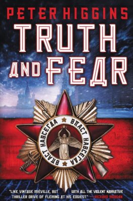 Peter Higgins Truth and Fear