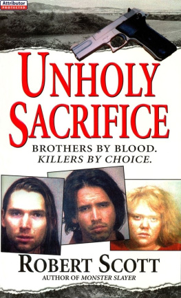 Robert Scott - Unholy Sacrifice