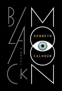 Kenneth Calhoun - Black Moon