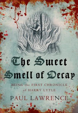 Paul Lawrence - The Sweet Smell of Decay