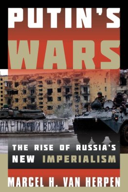 Marcel Van Herpen - Putin's Wars