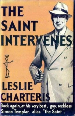 Leslie Charteris - The Saint Intervenes