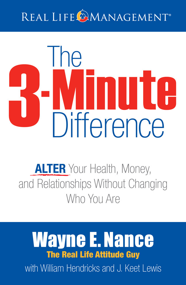 The 3-MINUTE Difference ALTER Your Health Moneyand Relationships Without - photo 1