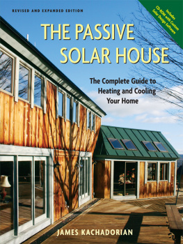 Kachadorian The passive solar house