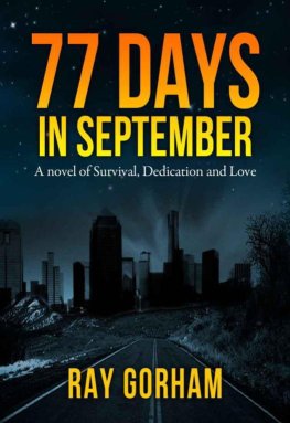 Ray Gorham - 77 Days in September