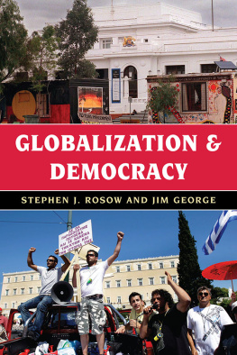 Stephen J. Rosow - Globalization and Democracy