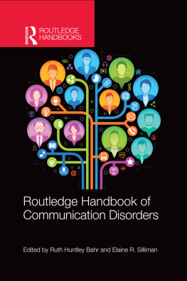 Ruth H. Bahr - Routledge Handbook of Communication Disorders