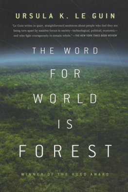 Ursula Le Guin - The Word for World is Forest