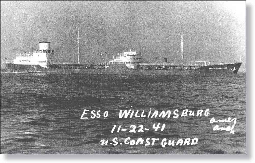 The Newly Commissioned Esso Williamsburg 1941 C H A P T E R O N E THE - photo 4