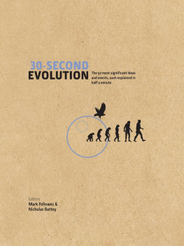 Mark Fellowes - 30-Second Evolution: The 50 Most Significant Ideas and Events, Each Explained in Half a Minute