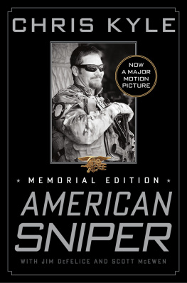 Chris Kyle - American Sniper: Memorial Edition