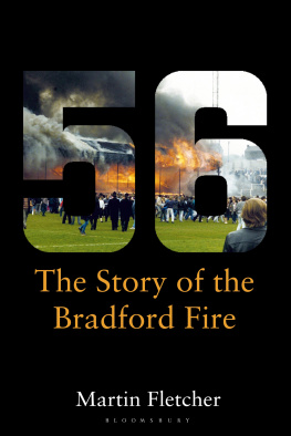 Martin Fletcher - Fifty-Six: The Story of the Bradford Fire