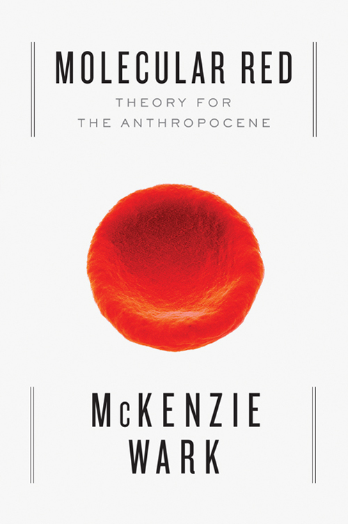 Molecular Red Theory for the Anthropocene - image 1