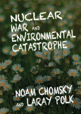 Noam Chomksy - Nuclear War and Environmental Catastrophe