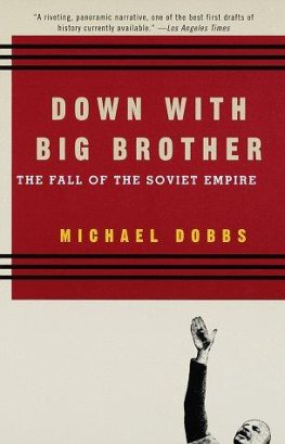 Michael Dobbs - Down with Big Brother