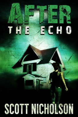 Scott Nicholson - The Echo