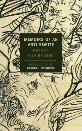 Gregor von Rezzori - Memoirs of an Anti-Semite