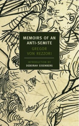 Gregor von Rezzori Memoirs of an Anti-Semite