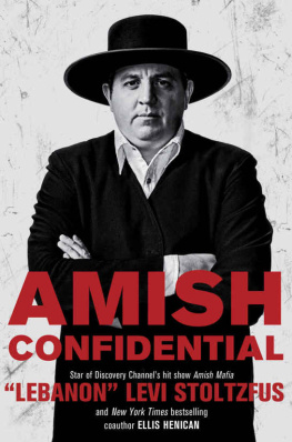 Lebanon Levi Stoltzfus - Amish Confidential