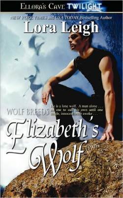 Lora Leigh - Elizabeth's Wolf