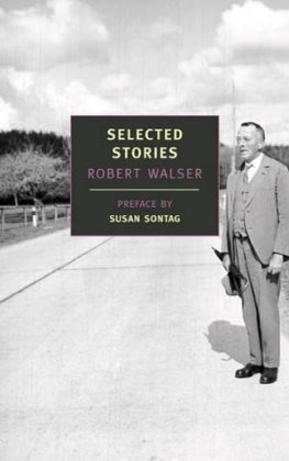 Robert Walser - Selected Stories