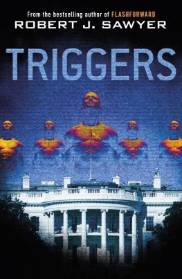 Robert Sawyer - Triggers