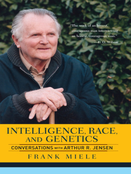 Frank Miele - Intelligence, Race, And Genetics: Conversations With Arthur R. Jensen